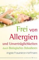 Frei von Allergien und Unverträglichkeiten Frei von Allergien und Unverträglichkeiten