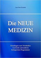 Die Neue Medizin - Grundlagen Die Neue Medizin - Grundlagen