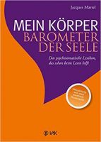 Mein Körper - Barometer der Seele Mein Körper - Barometer der Seele