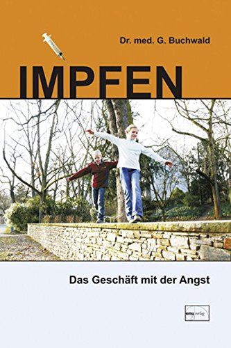 Impfen - Das Geschäft mit der Angst